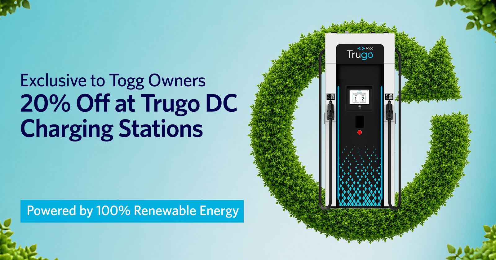 Exclusive to Togg Owners: 20% Off at Trugo DC Charging Stations