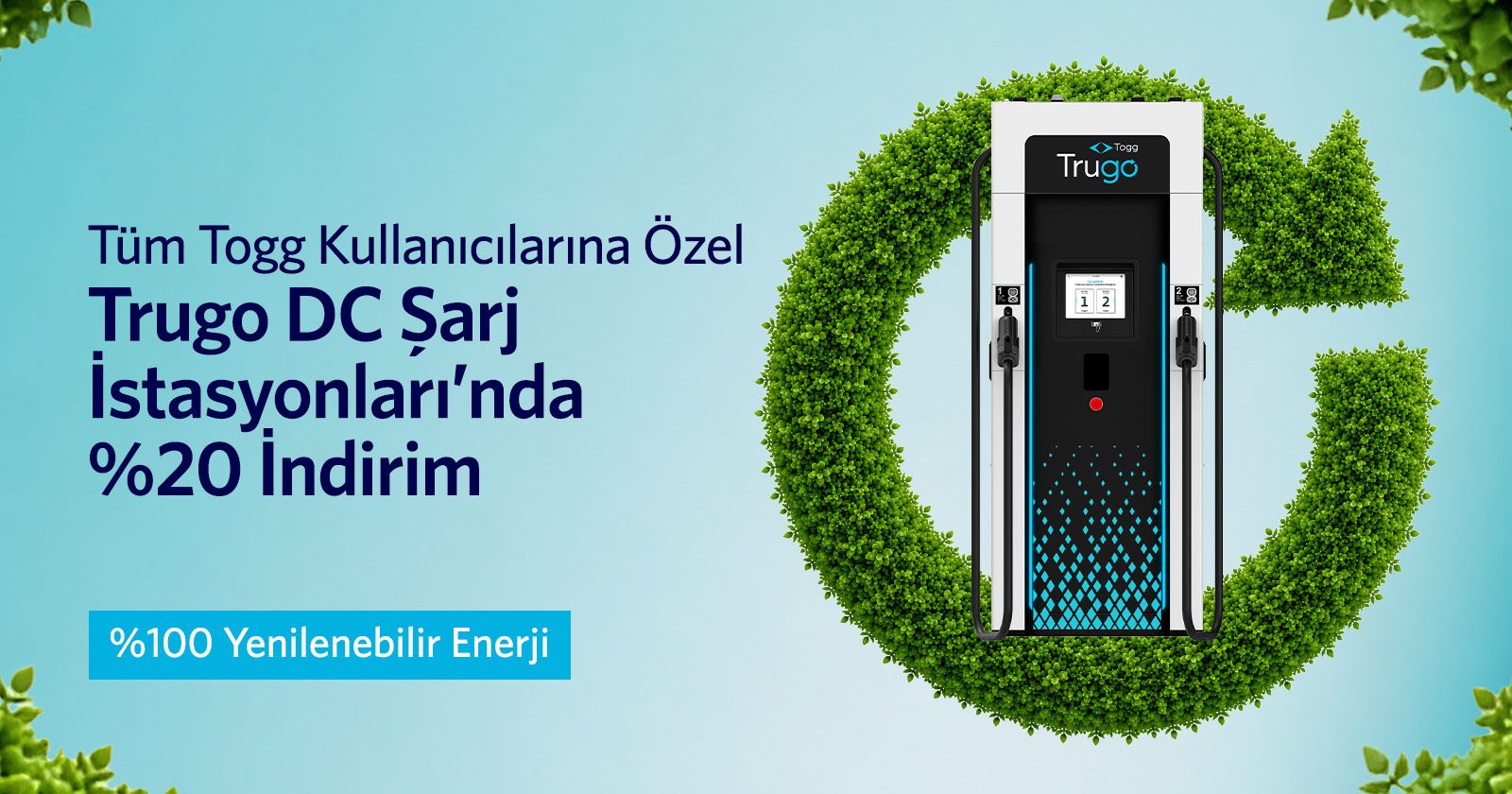 Togg Sahiplerine Özel: Trugo DC Şarj İstasyonları'nda %20 İndirim