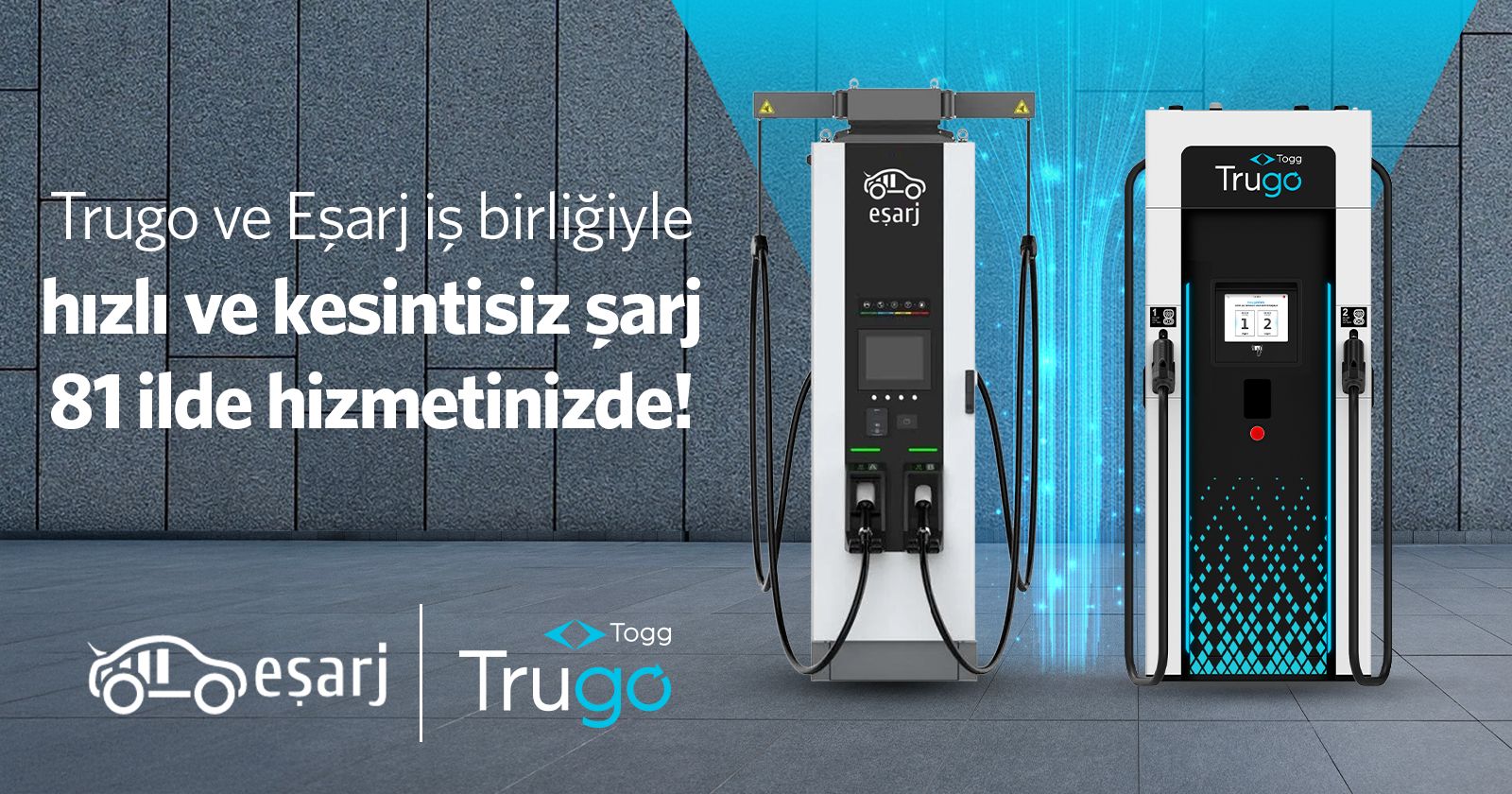 Trugo ve Eşarj İş Birliğiyle Hızlı ve Kesintisiz Şarj 81 İlde Hizmetinizde